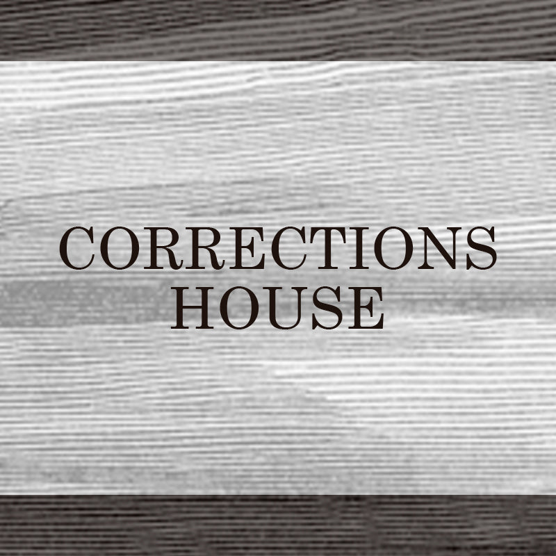 CORRECTIONS HOUSE