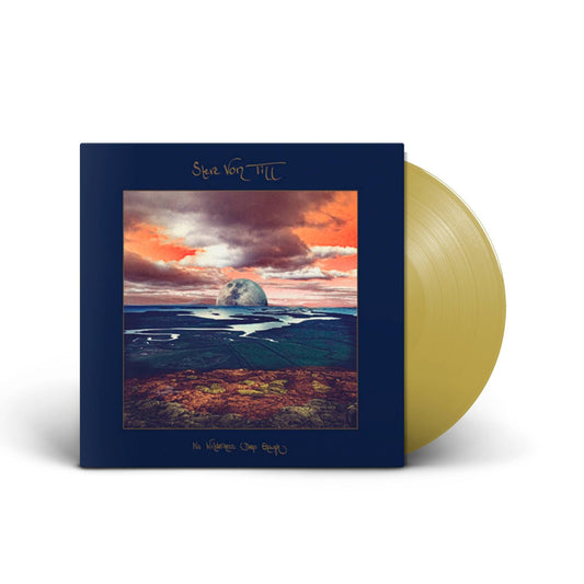 STEVE VON TILL - No Wilderness Deep Enough LP (exclusive Gold Smoke vinyl color)