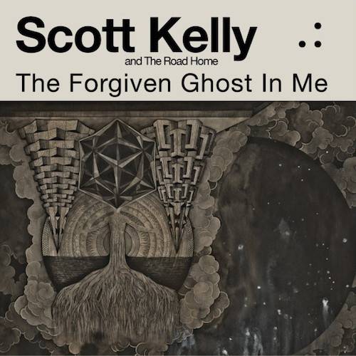 SCOTT KELLY & THE ROAD HOME. The Forgiven Ghost In Me (Digipack)